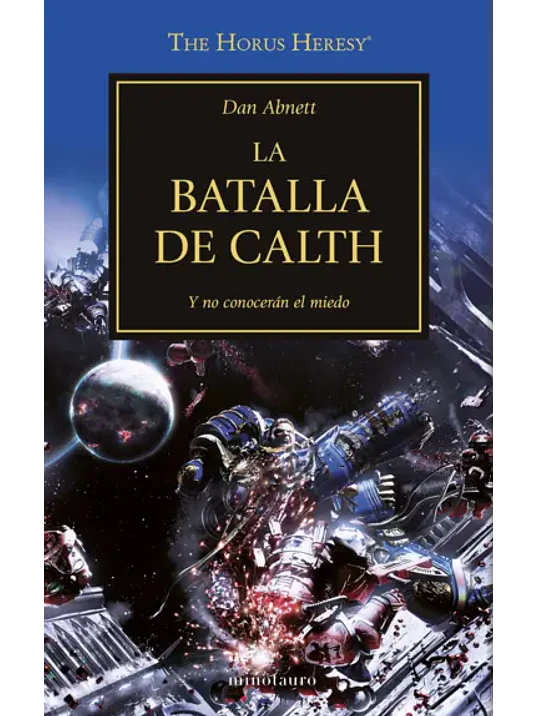 WARHAMMER 40.000. THE HORUS HERESY 19 - LA BATALLA DE CALTH 1