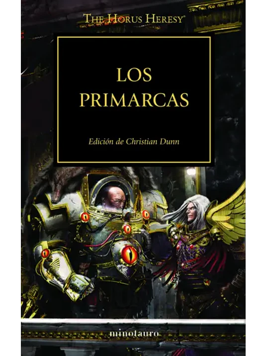 WARHAMMER 40.000. THE HORUS HERESY 20 - LOS PRIMARCAS 1