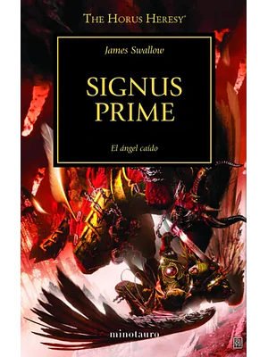 WARHAMMER 40.000. THE HORUS HERESY 21 - SIGNUS PRIME