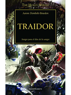 WARHAMMER 40.000. THE HORUS HERESY 24 - TRAIDOR