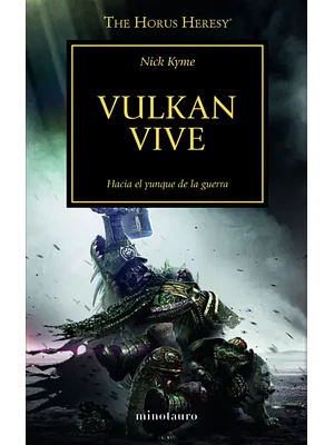 WARHAMMER 40.000. THE HORUS HERESY 26 - VULKAN VIVE