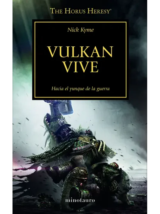 WARHAMMER 40.000. THE HORUS HERESY 26 - VULKAN VIVE 1
