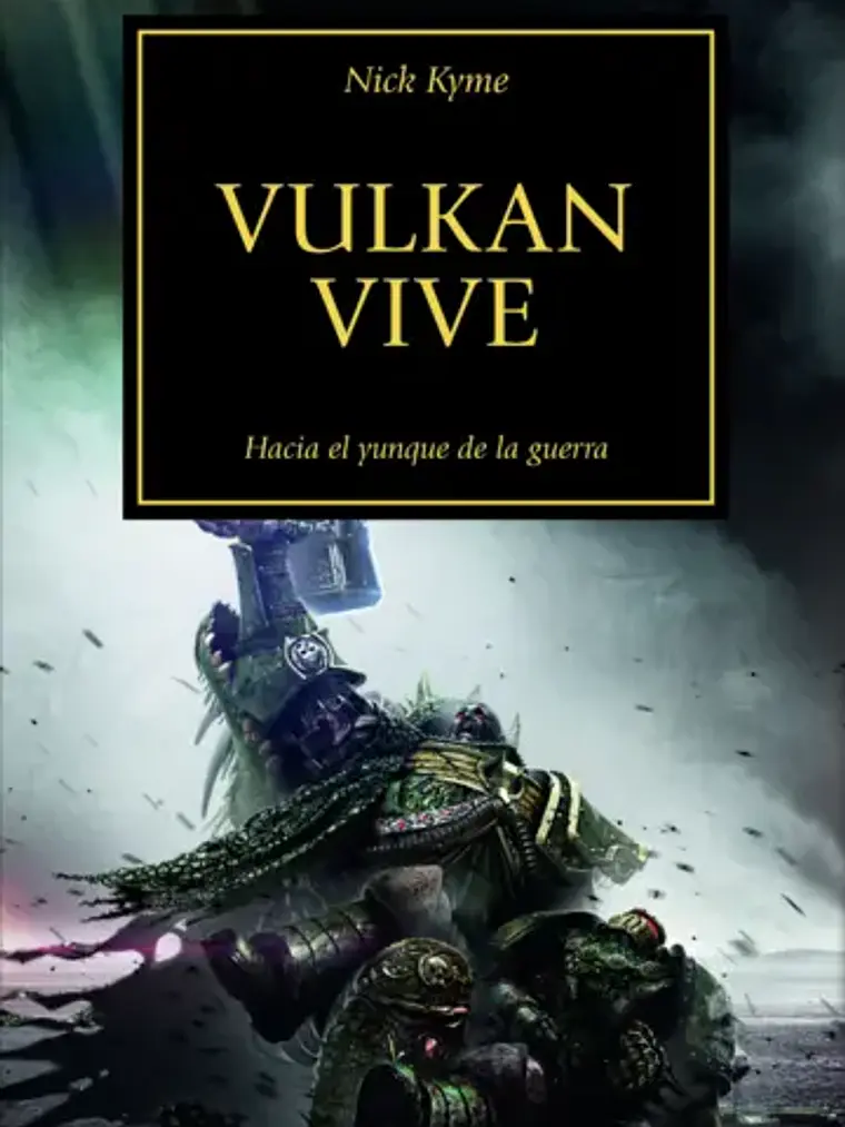 WARHAMMER 40.000. THE HORUS HERESY 26 - VULKAN VIVE 1
