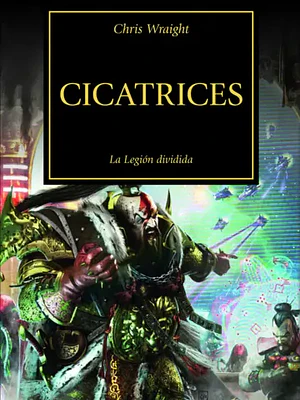 WARHAMMER 40.000. THE HORUS HERESY 28 - CICATRICES