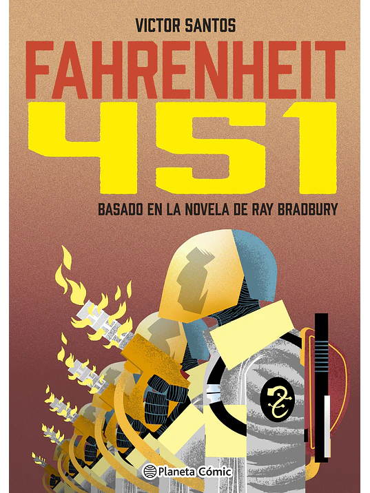 FAHRENHEIT 451 NOVELA GRÁFICA DE VICTOR SANTOS - PLANETA 1