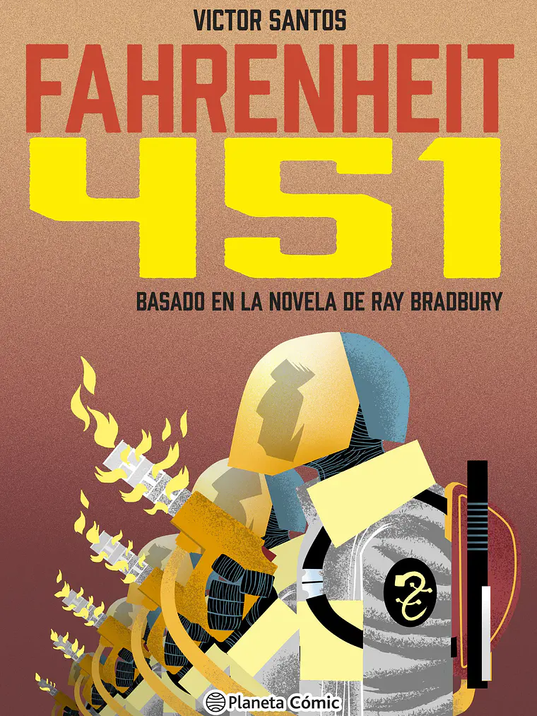 FAHRENHEIT 451 NOVELA GRÁFICA DE VICTOR SANTOS - PLANETA 1
