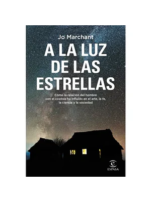 A LA LUZ DE LAS ESTRELLAS - ESPASA