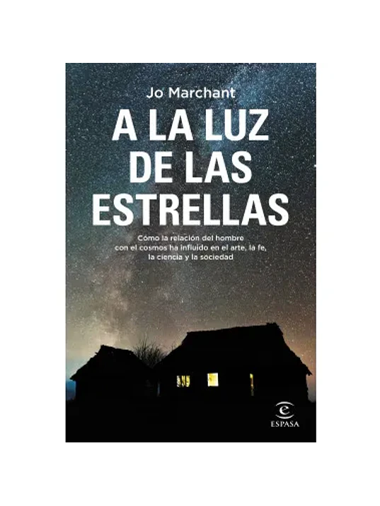 A LA LUZ DE LAS ESTRELLAS - ESPASA 1
