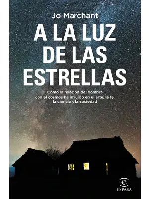 A LA LUZ DE LAS ESTRELLAS - ESPASA