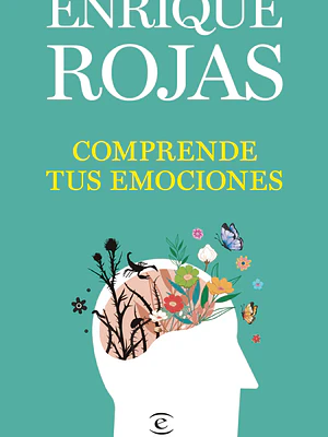 COMPRENDE TUS EMOCIONES - ESPASA