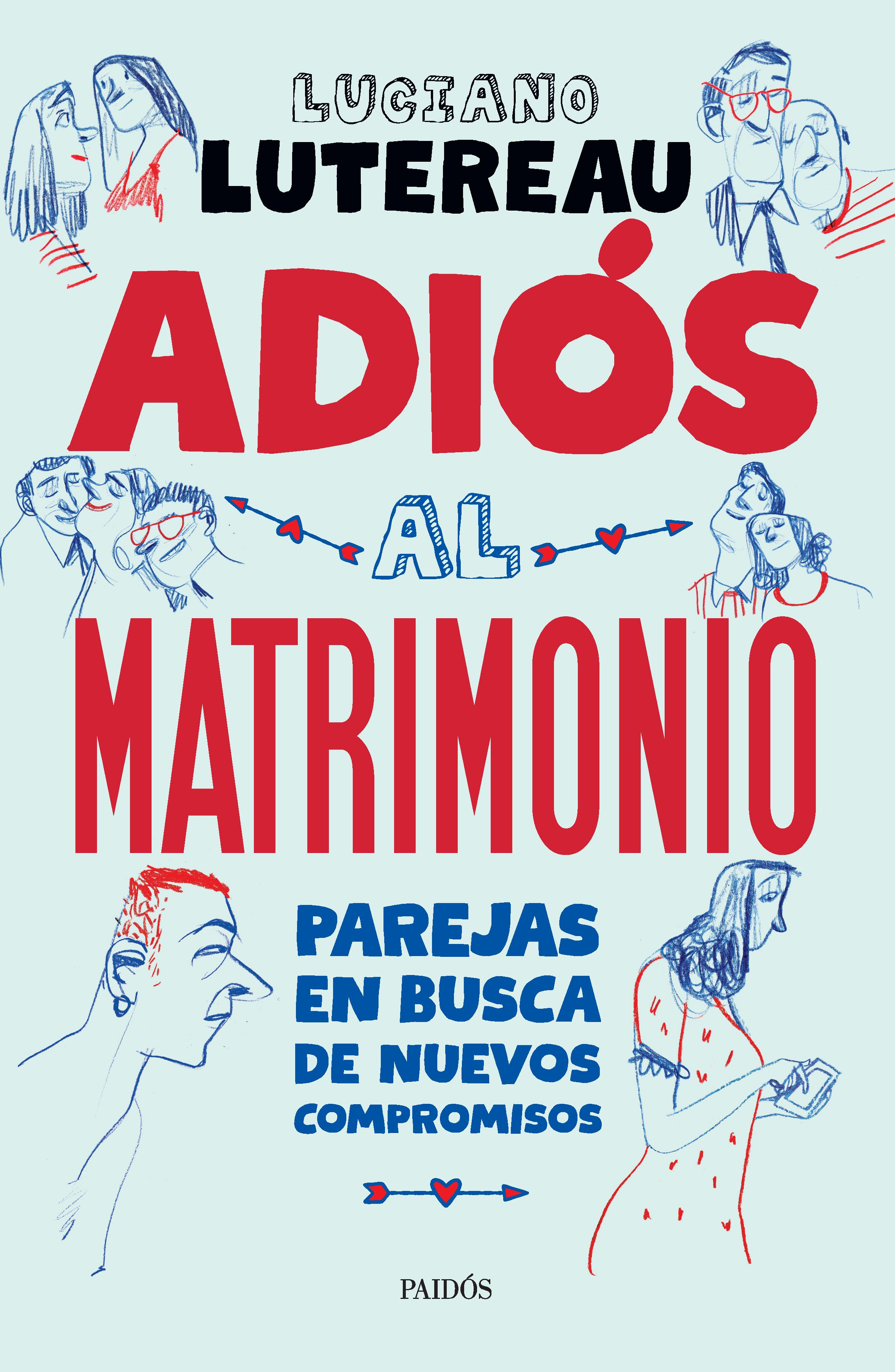 ADIOS AL MATRIMONIO - PAIDOS