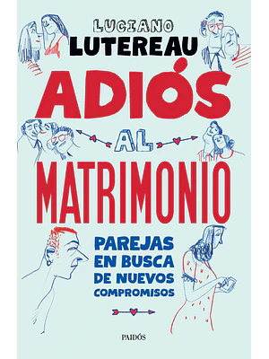 ADIOS AL MATRIMONIO - PAIDOS