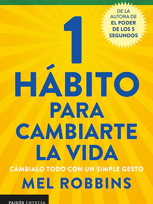 1 HABITO PARA CAMBIARTE LA VIDA - PAIDOS
