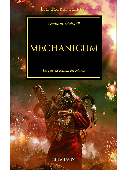 WARHAMMER 40.000. THE HORUS HERESY 09 - MECHANICUM - MINOTAURO 1