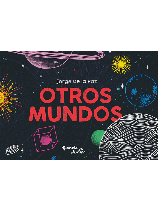 OTROS MUNDOS - PLANETA JUNIOR 1