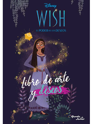 WISH. LIBRO DE ARTE Y DESEOS - PLANETA JUNIOR
