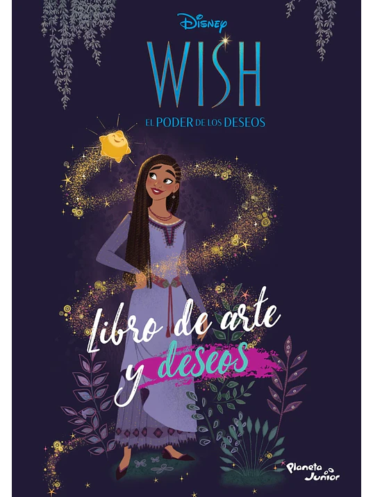 WISH. LIBRO DE ARTE Y DESEOS - PLANETA JUNIOR 1