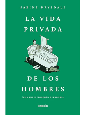 LA VIDA PRIVADA DE LOS HOMBRES - PLANETA