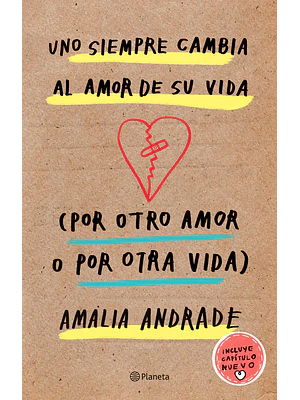 UNO SIEMPRE CAMBIA AL AMOR DE SU VIDA - PLANETA