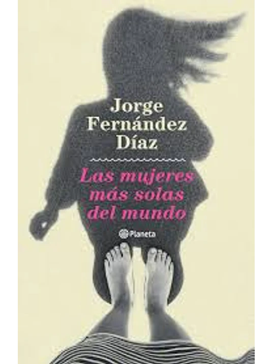 LAS MUJERES MS SOLAS DEL MUNDO - PLANETA 1