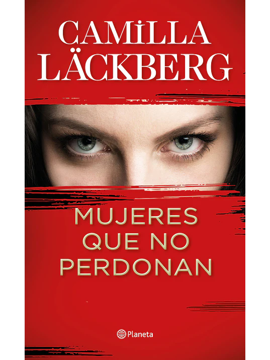 MUJERES QUE NO PERDONAN - PLANETA 1