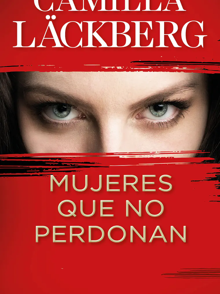 MUJERES QUE NO PERDONAN - PLANETA 1