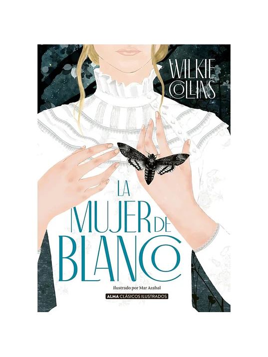 LA MUJER DE BLANCO - ALMA 1