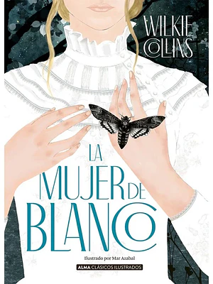 LA MUJER DE BLANCO - ALMA