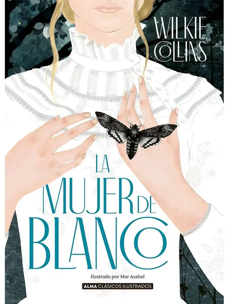 LA MUJER DE BLANCO - ALMA 1