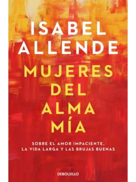 MUJERES DEL ALMA MIA - DEBOLSILLO 1