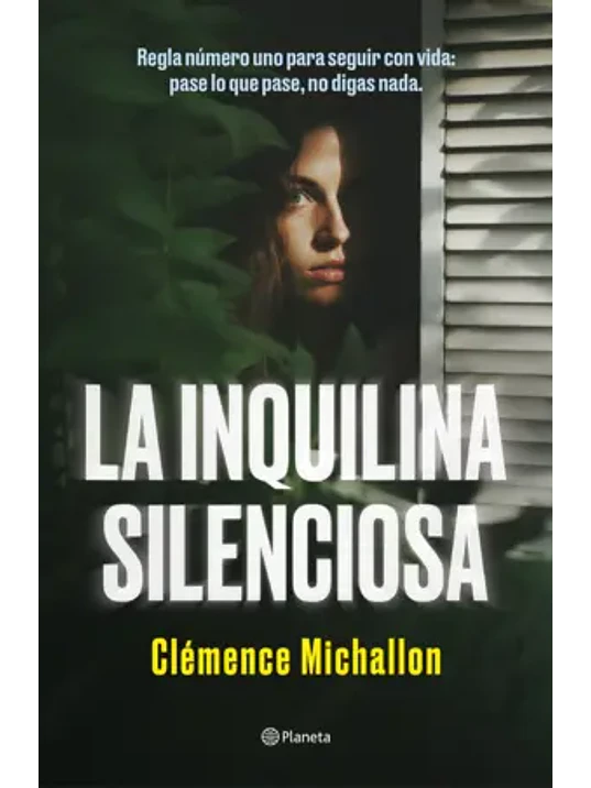 LA INQUILINA SILENCIOSA - PLANETA 1