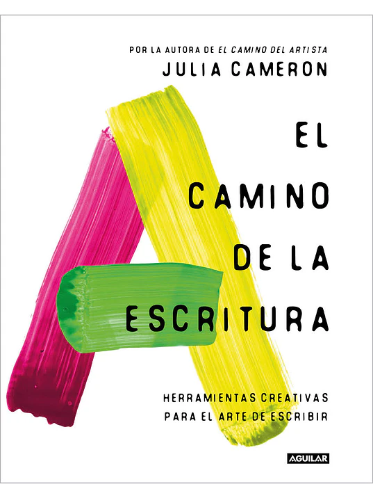 EL CAMINO DE LA ESCRITURA - AGUILAR 1
