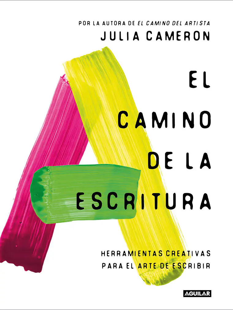 EL CAMINO DE LA ESCRITURA - AGUILAR 1