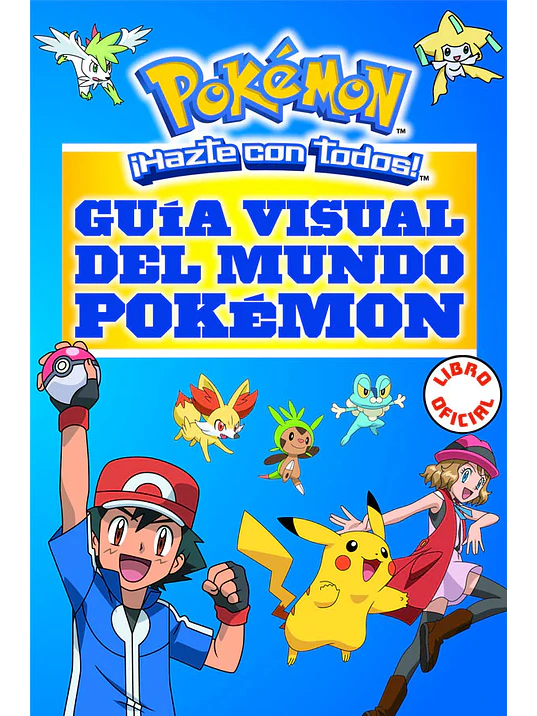 POKEMON. GUA VISUAL DEL MUNDO POKEMON - MONTENA 1