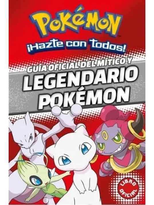 POKEMON. GUIA OFICIAL DEL MITICO Y LEGENDARIO POKEMON - MONTENA 1