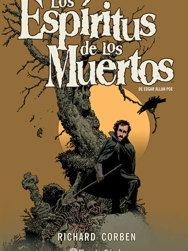 LOS ESP_ITUS DE LOS MUERTOS DE EDGAR ALLAN POE POR RICHARD CORBEN - PLANETA 1