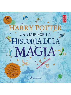 HARRY POTTER: UN VIAJE POR LA HISTORIA DE LA MAGIA - SALAMANDRA