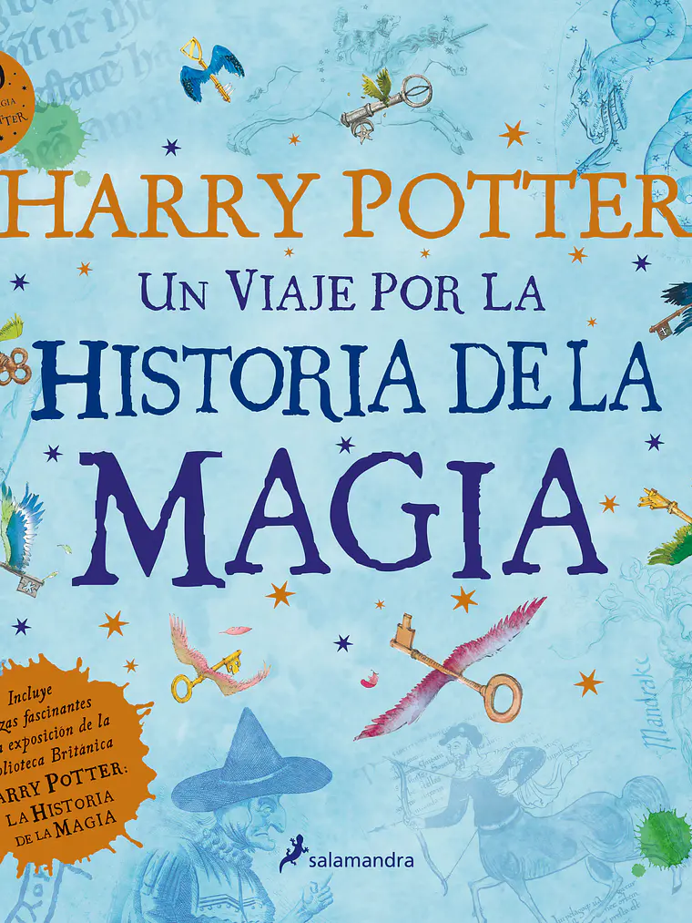 HARRY POTTER: UN VIAJE POR LA HISTORIA DE LA MAGIA - SALAMANDRA 1