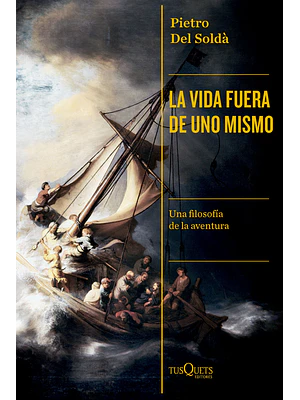 LA VIDA FUERA DE UNO MISMO - TUSQUETS