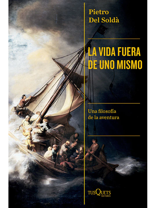 LA VIDA FUERA DE UNO MISMO - TUSQUETS 1