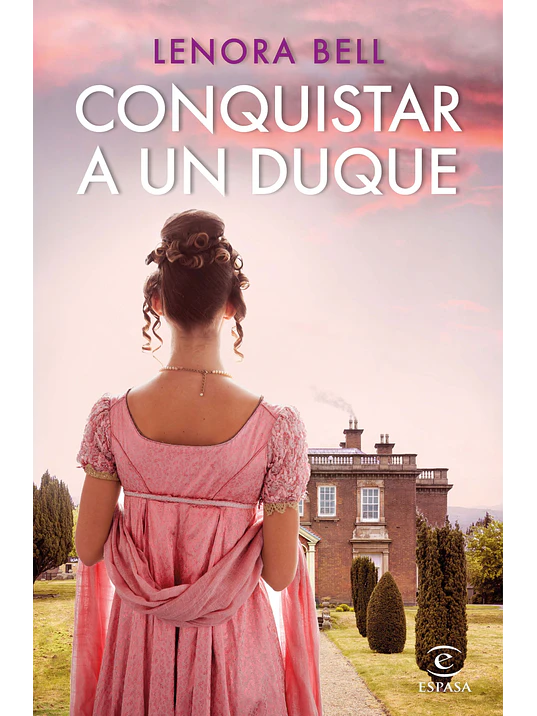 CONQUISTAR A UN DUQUE - ESPASA 1