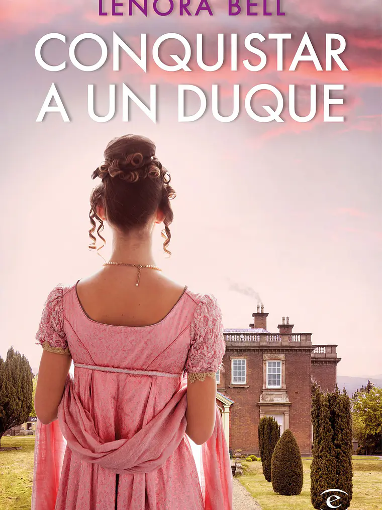 CONQUISTAR A UN DUQUE - ESPASA 1