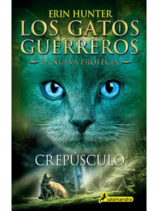 GATOS G-NUEVA PROFECIA 5-CREPUSCULO - SALAMANDRA 1