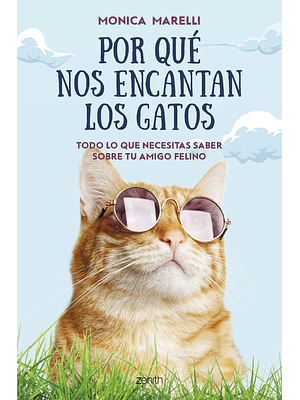 POR QUE NOS ENCANTAN LOS GATOS - ZENITH