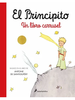 EL PRINCIPITO. UN LIBRO CARRUSEL - SALAMANDRA