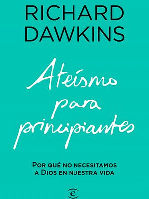 ATEISMO PARA PRINCIPIANTES - ESPASA