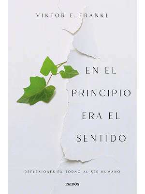 EN EL PRINCIPIO ERA EL SENTIDO - PAIDOS