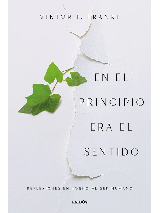 EN EL PRINCIPIO ERA EL SENTIDO - PAIDOS 1