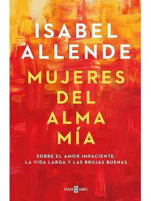 MUJERES DEL ALMA MIA - PLAZA JANES