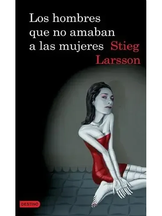 LOS HOMBRES QUE NO AMABAN A LAS MUJERES - DESTINO 1
